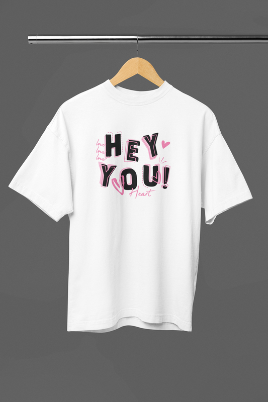 Hey You! Tee
