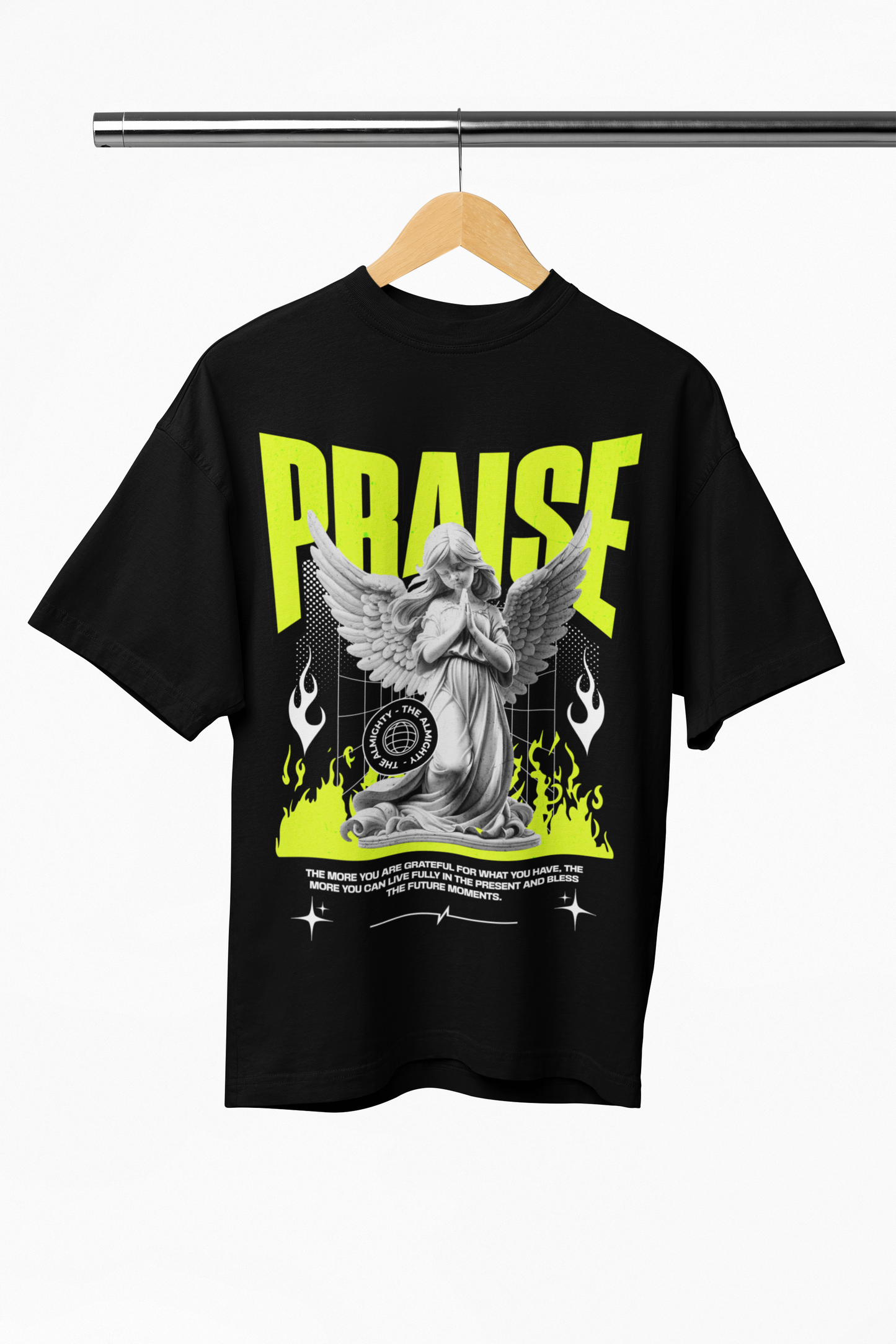 PRAISE THE ALMIGHTY T-SHIRT