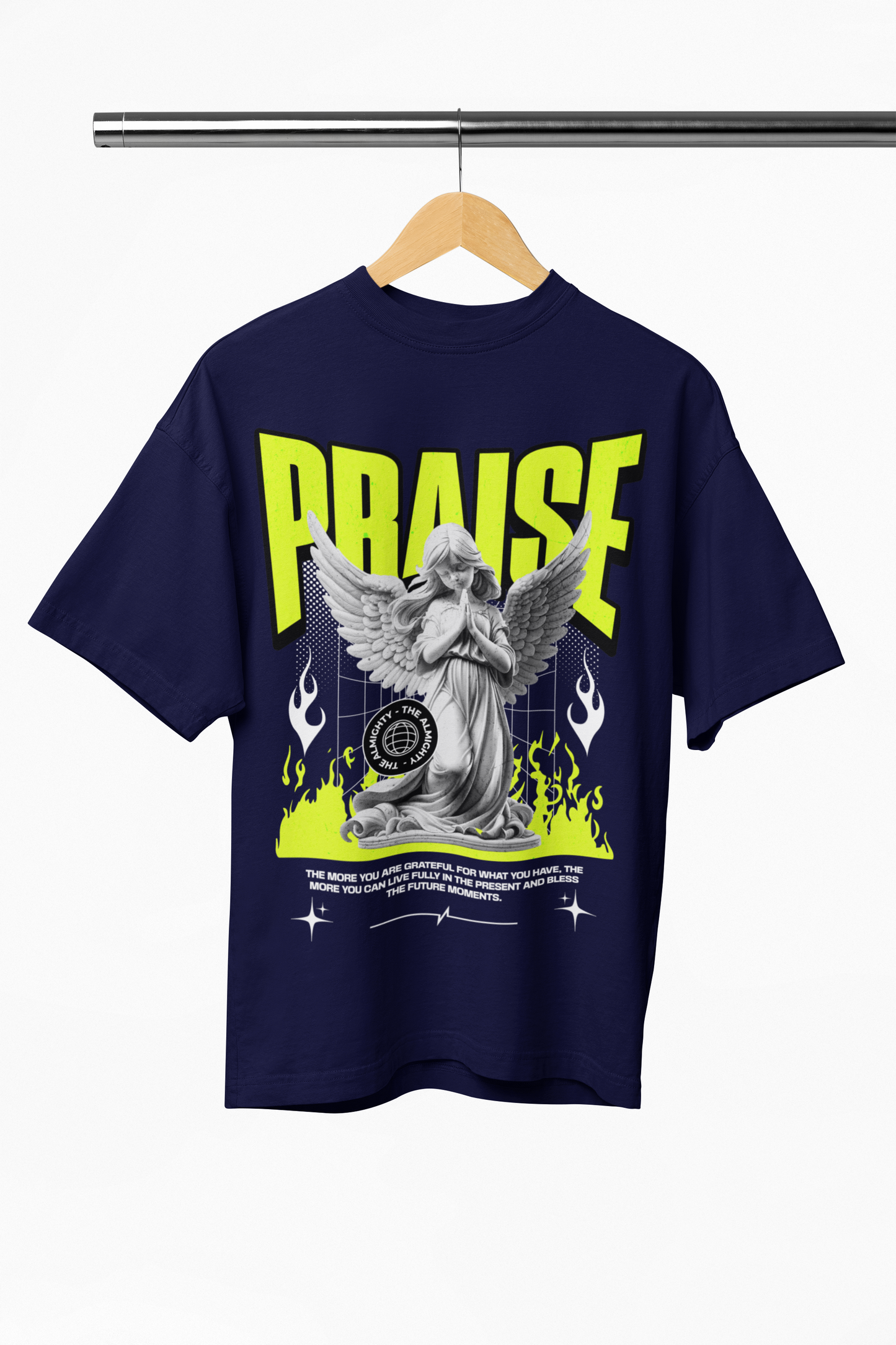 PRAISE THE ALMIGHTY T-SHIRT